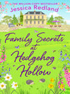 Cover image for Family Secrets at Hedgehog Hollow